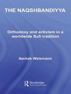The Naqshbandiyya (eBook, ePUB) - Weismann, Itzchak