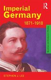Imperial Germany 1871-1918 (eBook, ePUB)