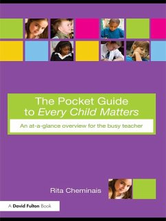 The Pocket Guide to Every Child Matters (eBook, ePUB) - Cheminais, Rita