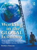 Working in the Global Economy (eBook, ePUB) Working in the Global Economy (eBook, ePUB)