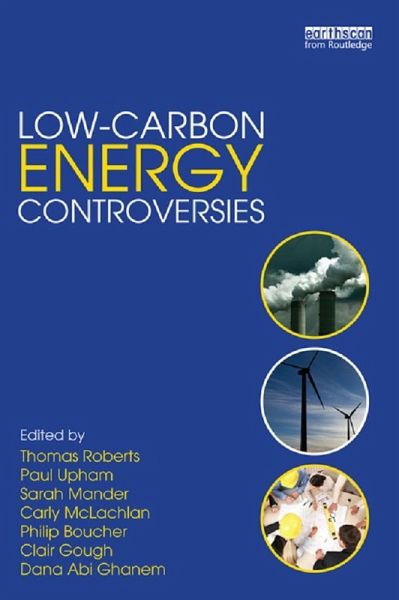 Low-Carbon Energy Controversies (eBook, ePUB) Low-Carbon Energy Controversies (eBook, ePUB)