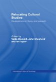 Relocating Cultural Studies (eBook, ePUB)
