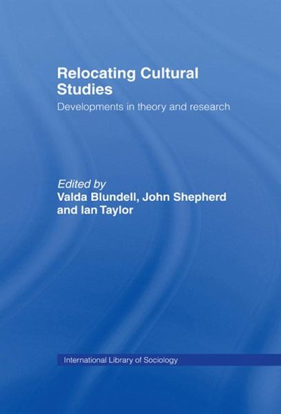 Relocating Cultural Studies (eBook, ePUB) Relocating Cultural Studies (eBook, ePUB)