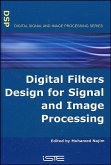 Digital Filters Design for Signal and Image Processing (eBook, ePUB)