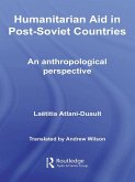 Humanitarian Aid in Post-Soviet Countries (eBook, ePUB)