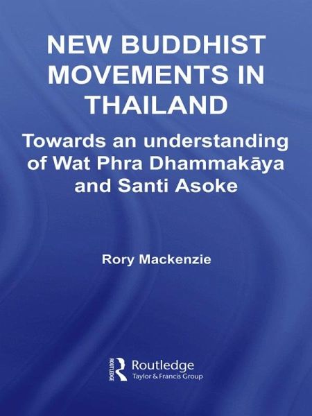 New Buddhist Movements in Thailand (eBook, ePUB) New Buddhist Movements in Thailand (eBook, ePUB)