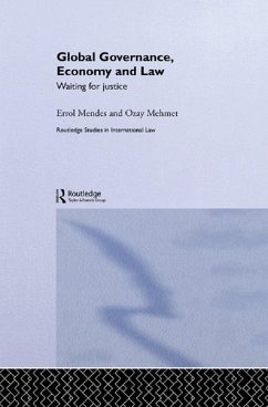 Global Governance, Economy and Law (eBook, ePUB) - Mendes, Errol; Mehmet, Ozay