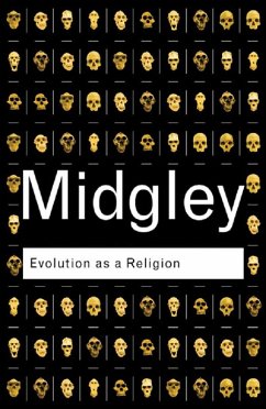 Evolution as a Religion (eBook, ePUB) - Midgley, Mary; Midgley, Mary