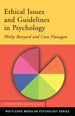 Ethical Issues and Guidelines in Psychology (eBook, ePUB) - Banyard, Philip; Flanagan, Cara