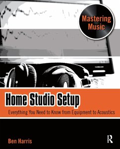 Home Studio Setup (eBook, ePUB) - Harris, Ben