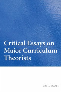 Critical Essays on Major Curriculum Theorists (eBook, PDF) Cover Critical Essays on Major Curriculum Theorists (eBook, PDF)