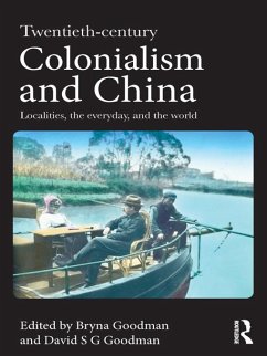 Twentieth Century Colonialism and China (eBook, ePUB)