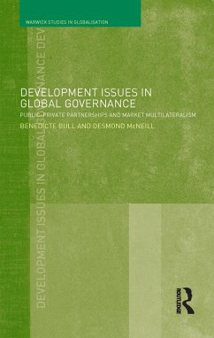 Development Issues in Global Governance (eBook, ePUB) - Bull, Benedicte; Mcneill, Desmond