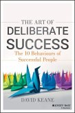 The Art of Deliberate Success (eBook, ePUB)