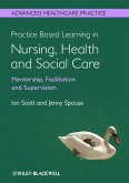 Practice Based Learning in Nursing, Health and Social Care (eBook, ePUB)