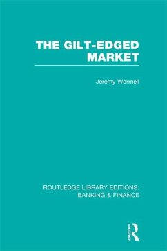 Cover The Gilt-Edged Market (RLE Banking & Finance) (eBook, PDF)