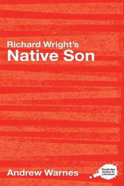 Richard Wright's Native Son (eBook, ePUB) - Warnes, Andrew