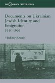 Documents on Ukrainian-Jewish Identity and Emigration, 1944-1990 (eBook, ePUB)
