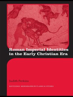 Roman Imperial Identities in the Early Christian Era (eBook, ePUB) - Perkins, Judith