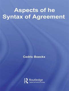 Aspects of the Syntax of Agreement (eBook, ePUB) - Boeckx, Cedric