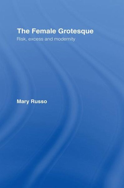 The Female Grotesque (eBook, PDF) The Female Grotesque (eBook, PDF)