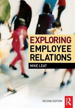 Exploring Employee Relations (eBook, ePUB) - Leat, Mike