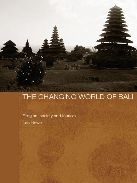 The Changing World of Bali (eBook, ePUB) The Changing World of Bali (eBook, ePUB)