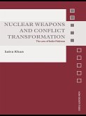Nuclear Weapons and Conflict Transformation (eBook, ePUB)