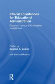 Ethical Foundations for Educational Administration (eBook, ePUB)