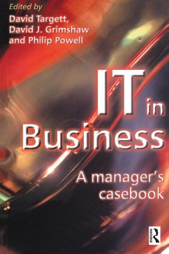 IT in Business: A Business Manager's Casebook (eBook, PDF) - Targett, D.; Grimshaw, David; Powell, Philip