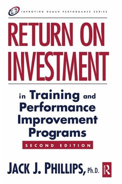 Return on Investment in Training and Performance Improvement Programs (eBook, ePUB) - Phillips, Jack J.
