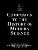 Companion to the History of Modern Science (eBook, PDF) Companion to the History of Modern Science (eBook, PDF)