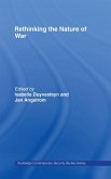 Rethinking the Nature of War (eBook, ePUB)