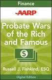 AARP Probate Wars of the Rich and Famous (eBook, ePUB)