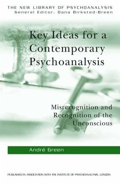 Key Ideas for a Contemporary Psychoanalysis (eBook, ePUB) - Green, Andre