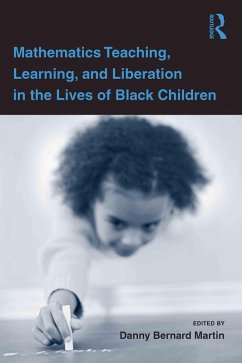 Cover Mathematics Teaching, Learning, and Liberation in the Lives of Black Children (eBook, ePUB)