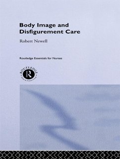Body Image and Disfigurement Care (eBook, PDF) - Newell, Robert
