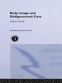 Body Image and Disfigurement Care (eBook, ePUB)