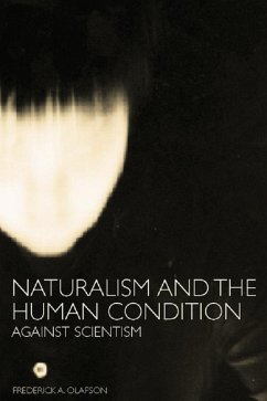 Naturalism and the Human Condition (eBook, ePUB) - Olafson, Frederick A.