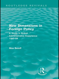 Cover New Dimensions in Foreign Policy (Routledge Revivals) (eBook, ePUB)