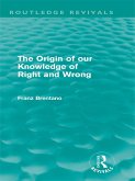 The Origin of Our Knowledge of Right and Wrong (Routledge Revivals) (eBook, ePUB)
