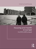 Housing and Health in Europe (eBook, ePUB)