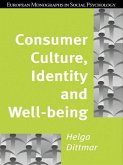 Consumer Culture, Identity and Well-Being (eBook, ePUB)
