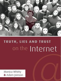 Truth, Lies and Trust on the Internet (eBook, ePUB) - Whitty, Monica T.; Joinson, Adam