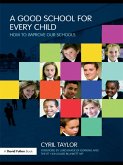 A Good School for Every Child (eBook, ePUB)