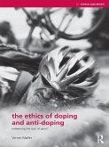 The Ethics of Doping and Anti-Doping (eBook, ePUB)