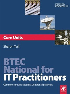 BTEC National for IT Practitioners: Core units (eBook, ePUB) - Yull, Sharon