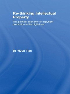 Re-thinking Intellectual Property (eBook, ePUB) - Tian, Yijun