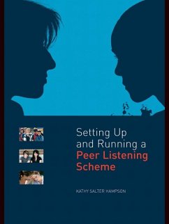 Setting Up and Running a Peer Listening Scheme (eBook, ePUB) - Salter, Kathy