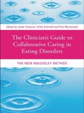 The Clinician's Guide to Collaborative Caring in Eating Disorders (eBook, ePUB)